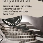 "Del papel a la pantalla", taller de cine con Mercedes Afonso