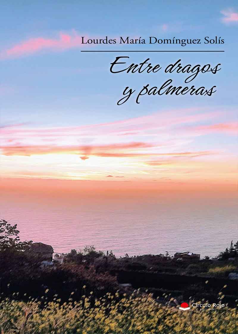 APLAZADA - Presentación del libro "Entre dragos y palmeras", de Lourdes María Domínguez Solís