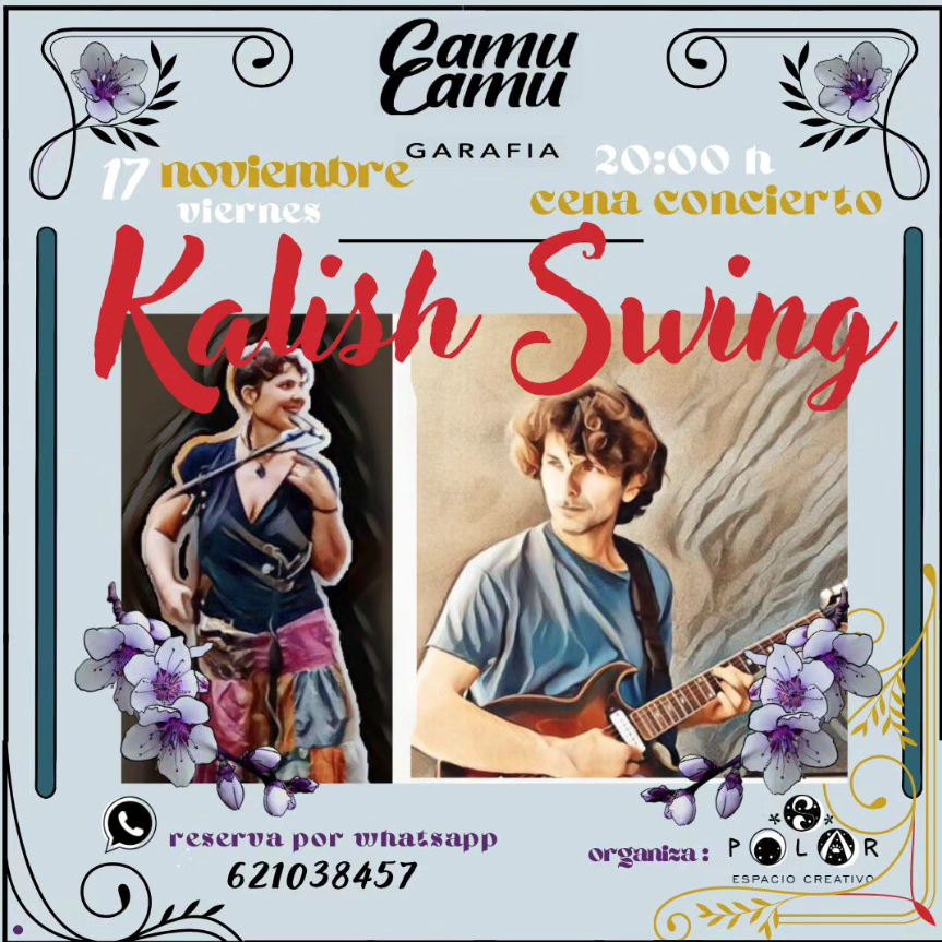 Kalish Swing en el Camu Camu