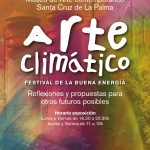 ‘Arte Climático: Festival de la Buena Energía’
