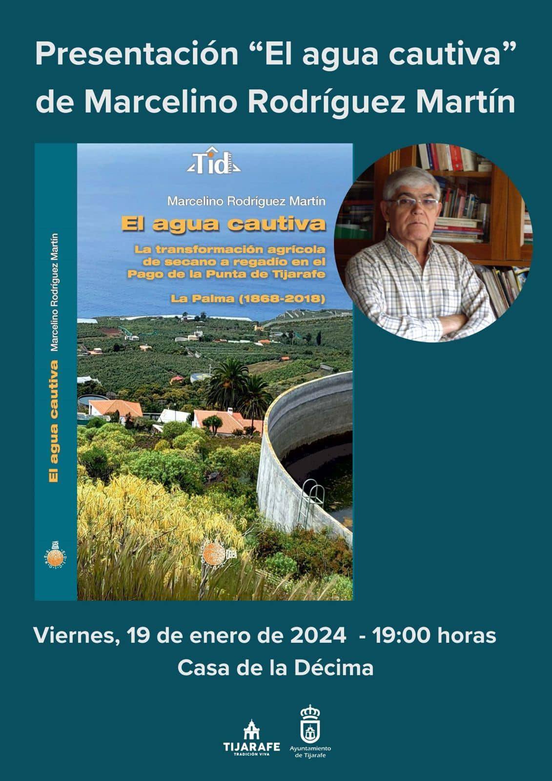 Presentación del libro "El agua cautiva", de Marcelino Rodríguez Martín