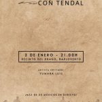 Concierto "A solas con Tendal"