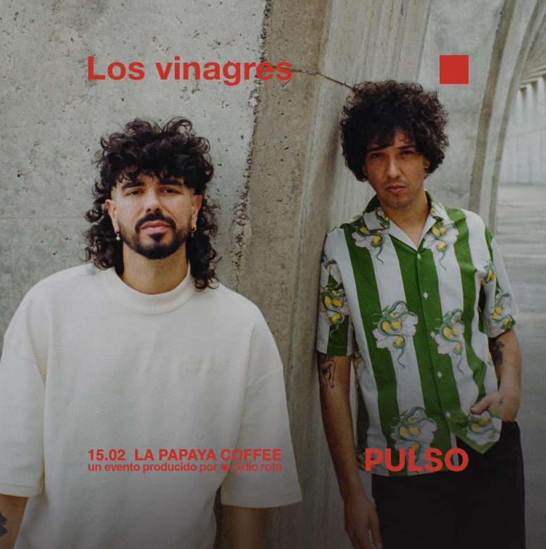 El "Pulso" de Radio Rota: concierto de Los Vinagres y DJs, en La Papaya Coffee