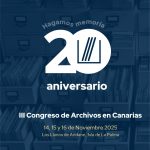 III Congreso de Archivos en Canarias: Los Llanos de Aridane