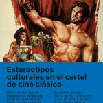 Expo: ‘Imágenes que cuentan. Estereotipos culturales en el cartel de cine clásico’