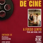 "A fuego lento" en el ciclo "Aromas de cine"