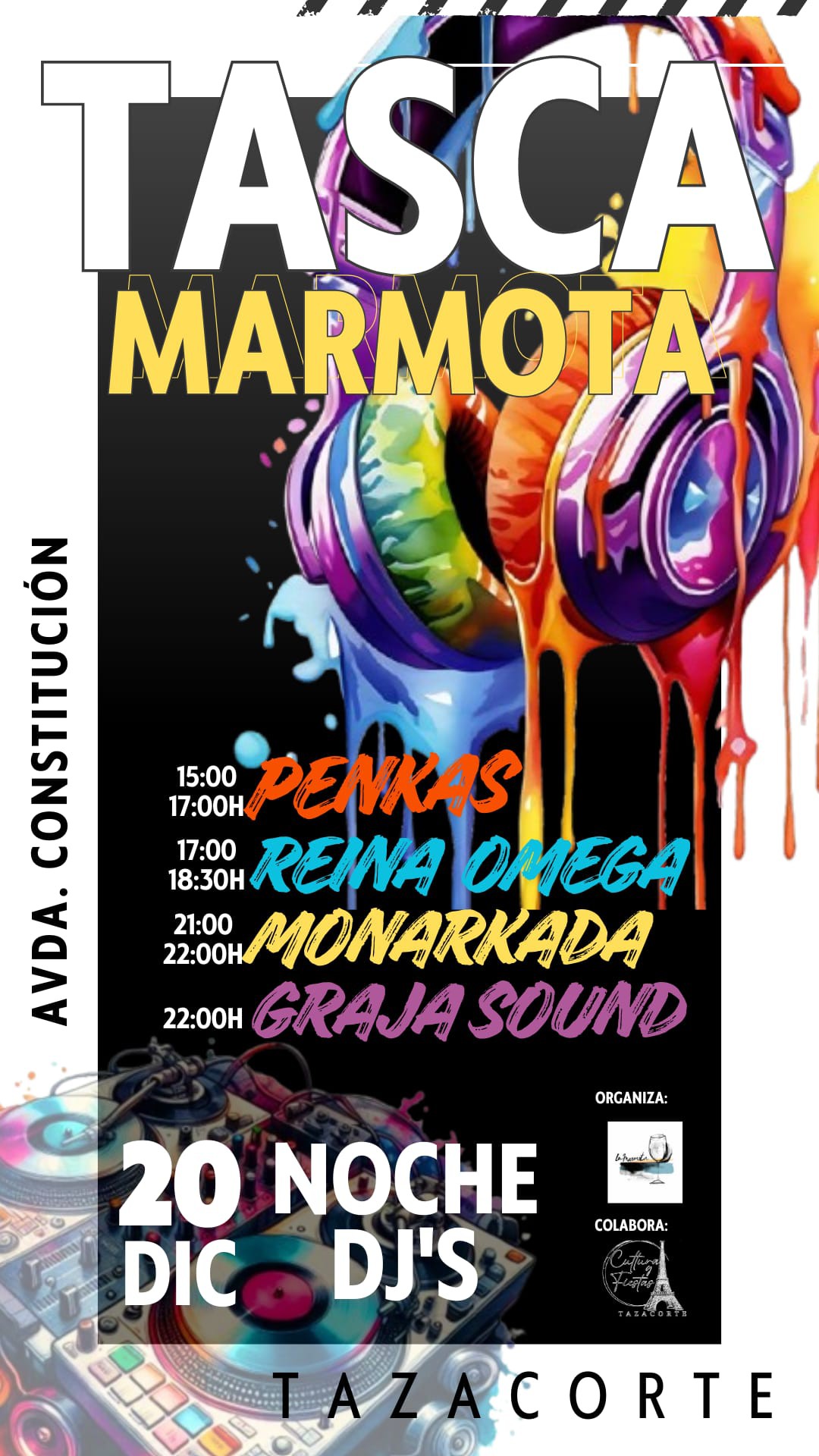 Las Pencas+ Reina Omega+ Monarkada + Grajasound. Tasca La Marmota