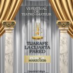VI Festival de Teatro Amateur "Tijarafe la cuarta pared"