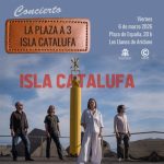 Concierto de "Isla Catalufa". Los Llanos- APLAZADO
