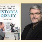 Presentación de "Eso no estaba en mi libro de historia de Disney", de Jorge Fonte