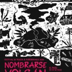 Festival "Nombrarse Volcán" 2026 (El Paso)