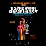 "El Cañáfono Mágico de Don Soplón y Doña Alpispa"