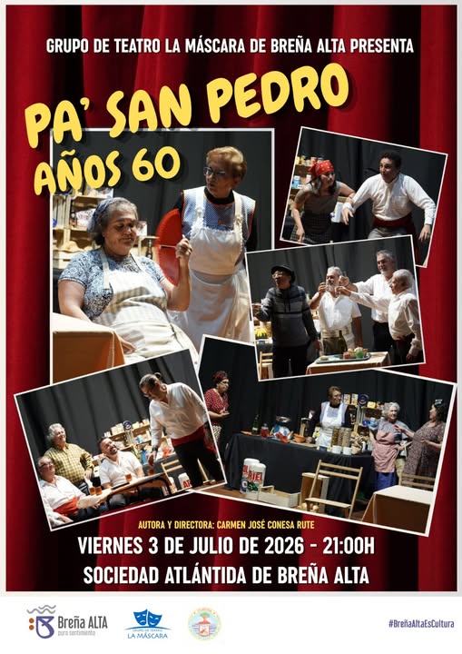 "Pa San Pedro. Años 60", con el Grupo de Teatro La Máscara.