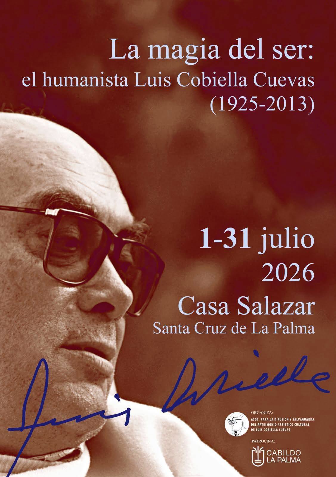 Exposición: La magia del ser: el humanista Luis Cobiella Cuevas (1925-2013)