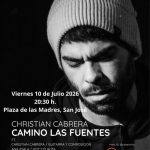 Christian Cabrera nos presenta su primer álbum “Camino Las Fuentes”