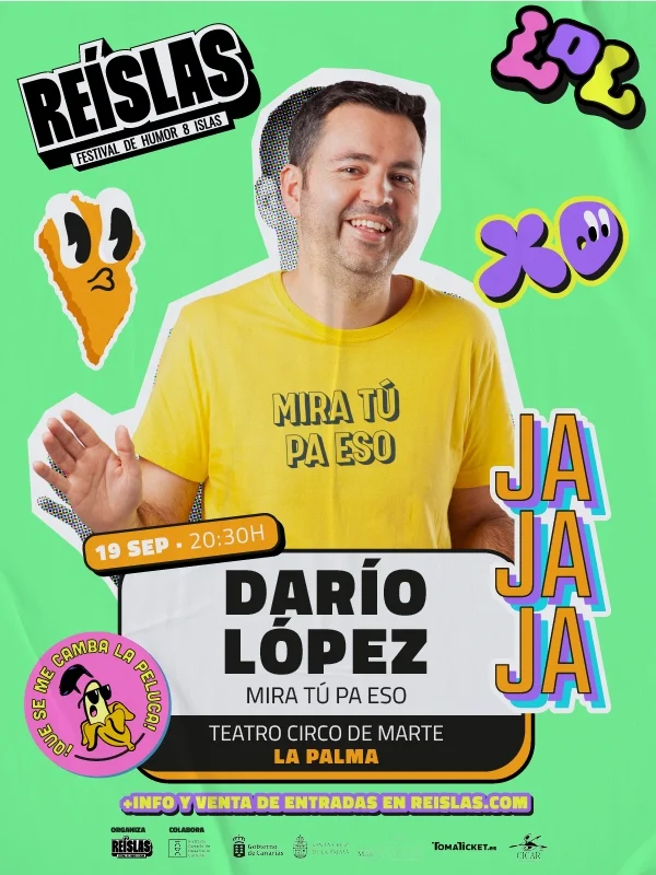 Darío López en La Palma con «¡Mira tú pa eso!”