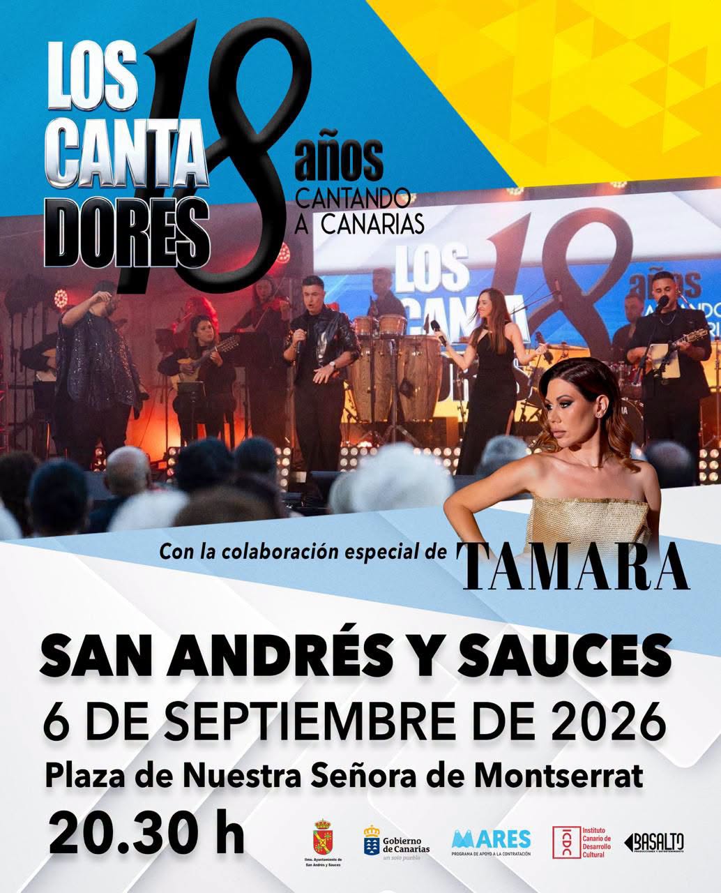 Los Cantadores, con la participación de Tamara. San Andrés y Sauces